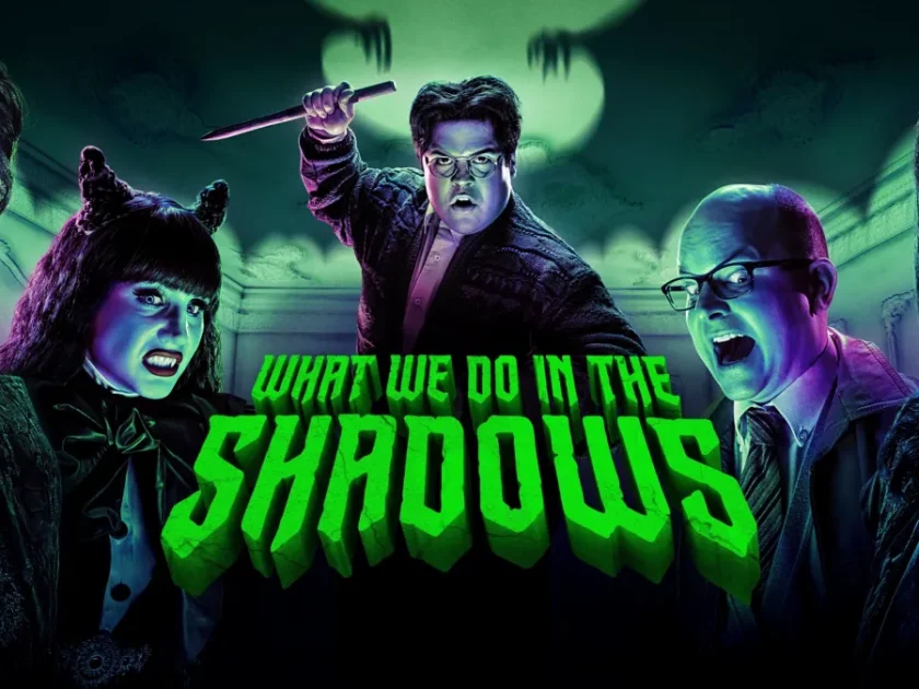 What we do in the shadows